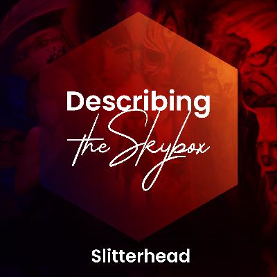Episode 3 - An Adult Baby - Slitterhead