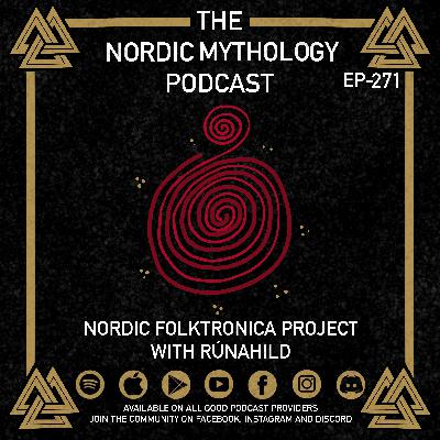 Ep 271 - Nordic Folktronica Project with Rúnahild