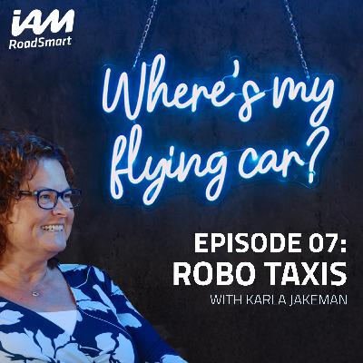Robo Taxis: how self-driving cabs are closer than we think | Karla Jakeman | Episode 07