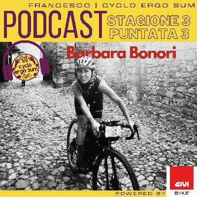 Leave No Trace e Bike Trail Manifesto: la voce di Upcycle, Barbara Bonori (Cyclo Ergo Sum - S3 E3)