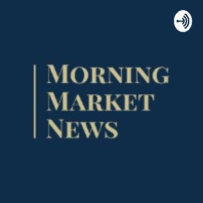 Morning Market News - Edição 135