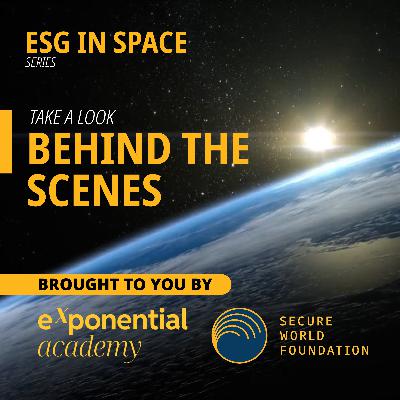 ESG in Space  |  A Behind-the-Scenes Look