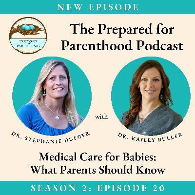 Interview with Dr. Kailey Buller: Medical Care for Babies: What Parents Should Know Interview with Dr. Kailey Buller: Medical Care for Babies: What Parents Should Know