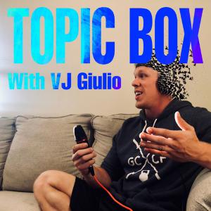 Topic Box Episode 024: Grab Your Portable Oxygen Tank And Lets Go!