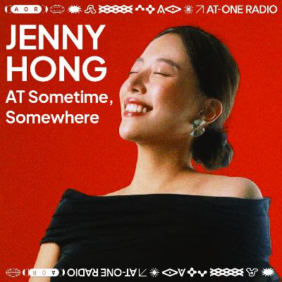 Jenny Hong: Shanghai Jazz Prodigy in NYC【AT Sometime, Somewhere Ep 52. 】 Jenny Hong: Shanghai Jazz Prodigy in NYC【AT Sometime, Somewhere Ep 52. 】