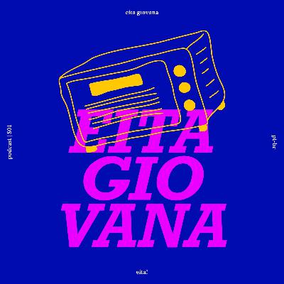 EITA GIOVANA #0011: Festa Junina fora de época e E.Ts