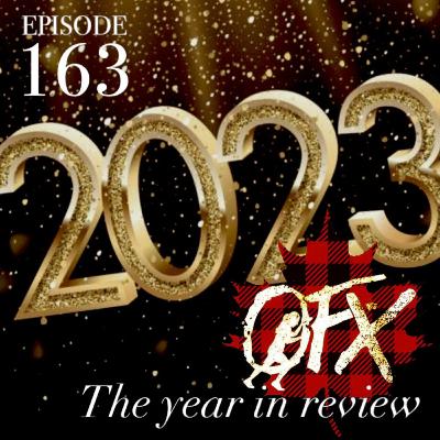 OFX EPISODE 163: OUR BEST OF PICKS FROM 2023.