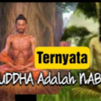 Kisah Buddha dan Nabi Idris Memiliki Kemiripan Apakah Benar ?? Kisah Buddha dan Nabi Idris Memiliki Kemiripan Apakah Benar ??