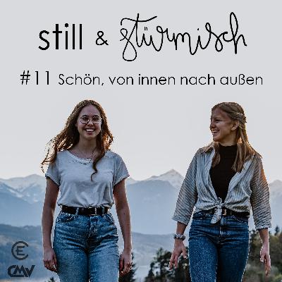#11 Schön, von innen nach außen #11 Schön, von innen nach außen