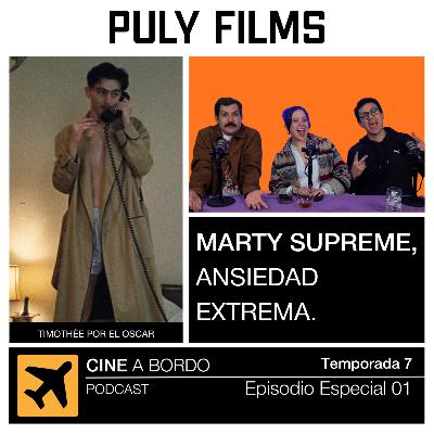 Aterrizando Marty Supreme | Cine a Bordo - Episodio Especial 01 Aterrizando Marty Supreme | Cine a Bordo - Episodio Especial 01