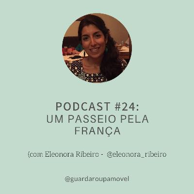 #24 - Um Passeio pela França #24 - Um Passeio pela França