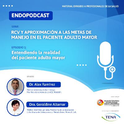Serie 20 - Episodio 1 / Entendiendo la realidad del paciente adulto mayor