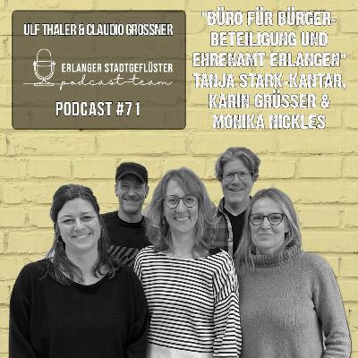 #71 BÜRGERBETEILIGUNG & EHRENAMT | Studiogäste Monika Nickles, Tanja Stark-Kantar und Karin Grüsser