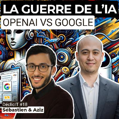 LA GUERRE DE L'IA : OPENAI VS GOOGLE ET L'AVENIR DES ASSISTANTS VIRTUELS LA GUERRE DE L'IA : OPENAI VS GOOGLE ET L'AVENIR DES ASSISTANTS VIRTUELS
