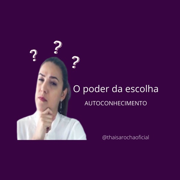 #Episódio 19 O poder da escolha