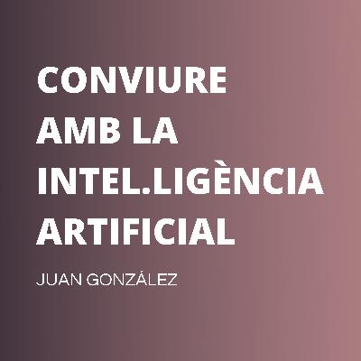 JUAN GONZÁLEZ AMB IA