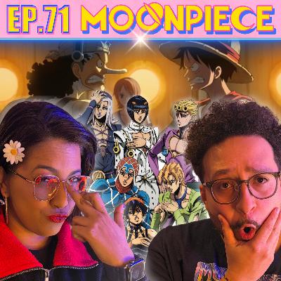 It Was The Friends We Lost Along The Way | Moon Piece Podcast #71