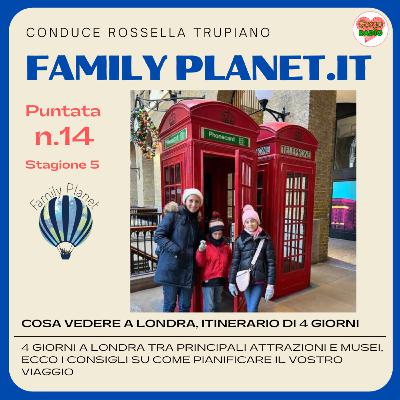 cosa vedere a Londra, itinerario di 4 giorni - #FamilyPlanet - P14 - S5