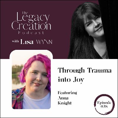 038 Through Trauma into Joy