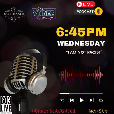 I am not Racist
