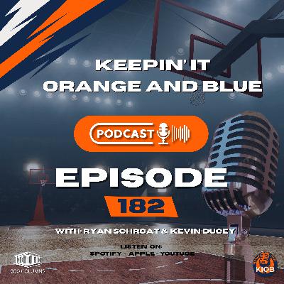 Keepin it Orange and Blue EP 182