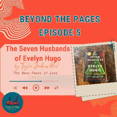 The Seven Husbands of Evelyn Hugo: A Story of Identity, Ambition and Love