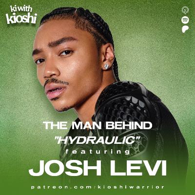 The Man Behind "Hydraulic" featuring Josh Levi The Man Behind "Hydraulic" featuring Josh Levi