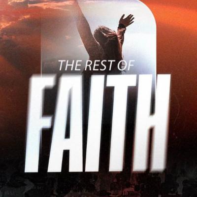 The Rest of Faith - Rev'd Femi Olaleye
