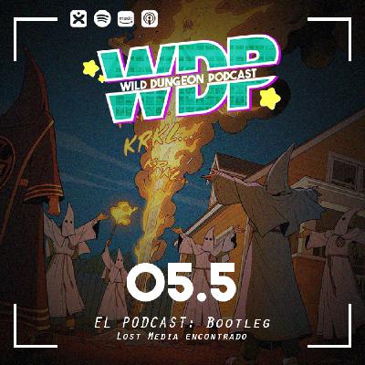 El Podcast: Bootleg (Lost media encontrada)