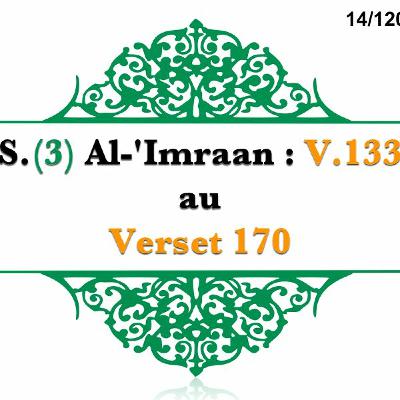 Chapitre 14 Sourate 3 Al - Imraan V 133 Au V 170 Chapitre 14 Sourate 3 Al - Imraan V 133 Au V 170