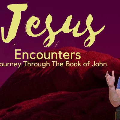 Jesus Encounters - The Women at the Well