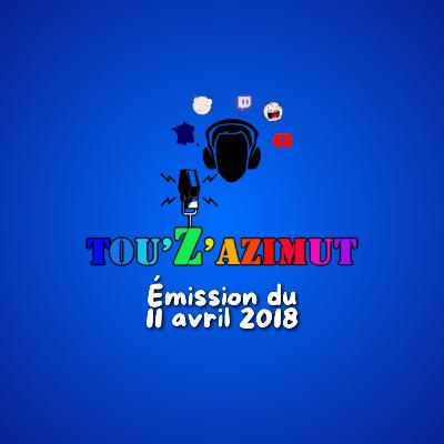 Tou’Z’Azimut du 11/04/18 - Une émission CETA Radio Tou’Z’Azimut du 11/04/18 - Une émission CETA Radio