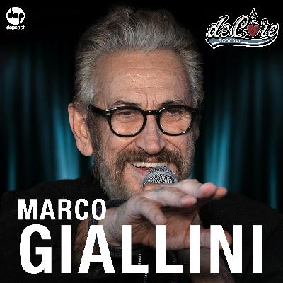 Ep.121 Marco Giallini - De Core Podcast