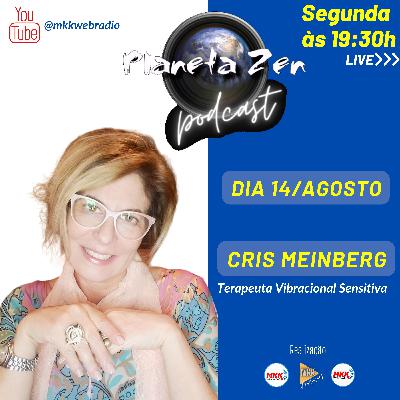 CRIS MEINBERG - Planeta Zen - #23