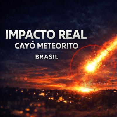 LOS DESVELADOS - IMPRESIONANTE MOMENTO EN QUE CAYO METEORITO EN BRASIL LOS DESVELADOS - IMPRESIONANTE MOMENTO EN QUE CAYO METEORITO EN BRASIL