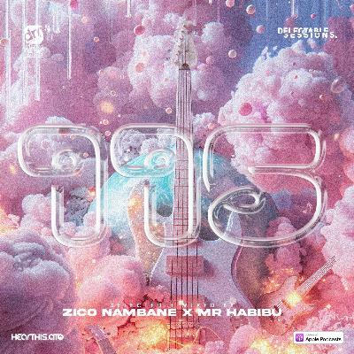 #DMRN Delectable Sessions Episode #115 (1st Hour) Mixed By @ZicoNambane
