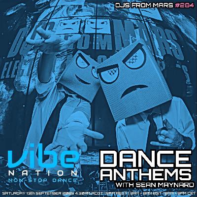 Dance Anthems 284 - [DJs From Mars Guest Mix] - 13th September 2025