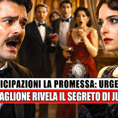 La Promessa, ipotetica puntata: il medaglione rivela il segreto di Julieta! La Promessa, ipotetica puntata: il medaglione rivela il segreto di Julieta!
