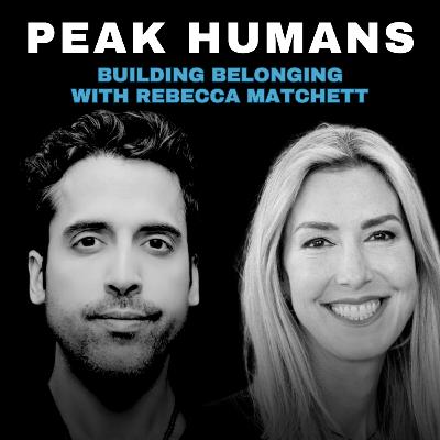 Building Belonging With Rebecca Matchett | Ep 220