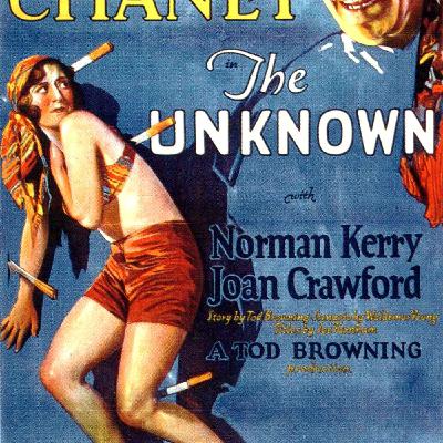 Episode 97 - The Unknown (1927)