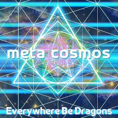 142: Everywhere Be Dragons
