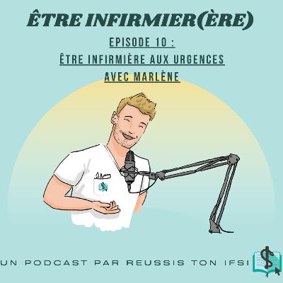 10. Être infirmière aux urgences