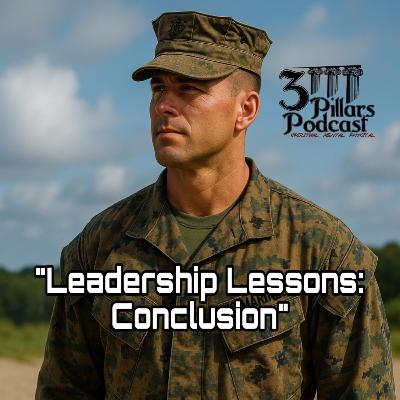 Leadership Lessons: Conclusion | Ep. 42, Season 6 Leadership Lessons: Conclusion | Ep. 42, Season 6