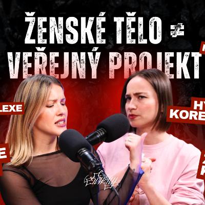 PPP, zničené kariéry i pick me girls. Jak patriarchát ničí těla žen i mužů