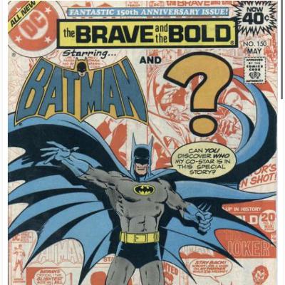 The Brave and the Bob! Episode 76, The Brave and the Bold 150, 1979 w/Mart Gray! The Brave and the Bob! Episode 76, The Brave and the Bold 150, 1979 w/Mart Gray!