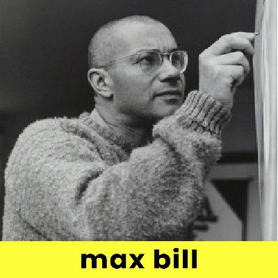 MAX BILL | Angela Thomas, Erich Schmid & Martin Mäntele