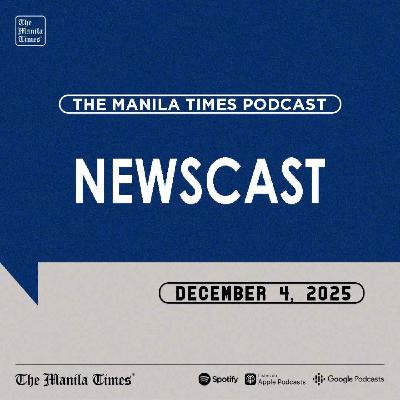 The Manila Times Newscast | December 4, 2025