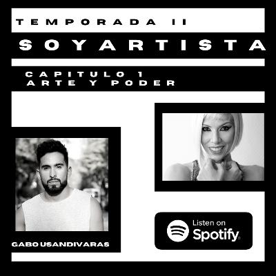 Capítulo 1. Soy Artista. Invitado: Gabo Usandivaras. Temporada 2 Capítulo 1. Soy Artista. Invitado: Gabo Usandivaras. Temporada 2