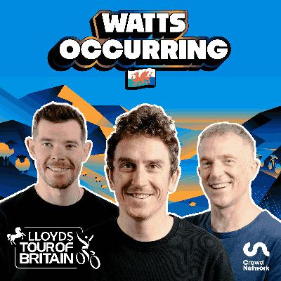 Let's get ready to Tumble | Lloyds Tour of Britain stage four | Watts Occurring