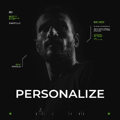 Sand Talks 2023 - Ep.184 | Personalize